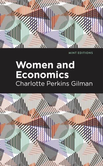 Book cover of: Women and Economics. By: Charlotte Perkins Gilman