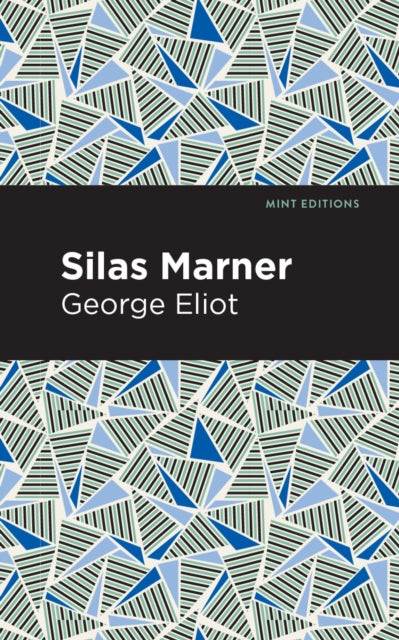 Book cover of: Silas Marner. By: George Eliot