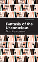 Book cover of: Fantasia of the Unconscious. By: D. H. Lawrence