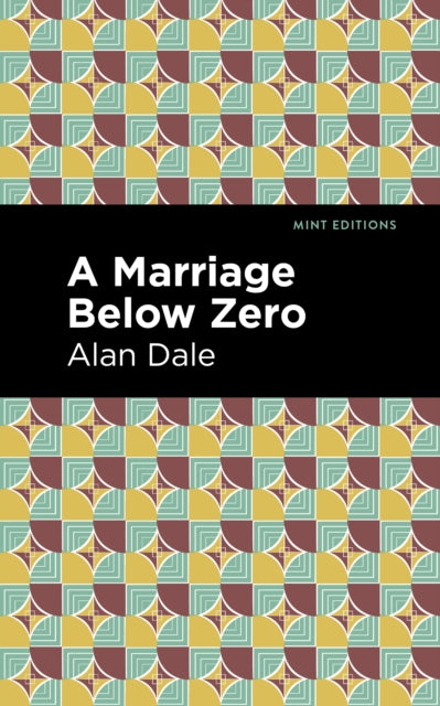 Book cover of: Marriage Below Zero. By: Alan Dale