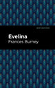 Book cover of: Evelina. By: Frances Burney
