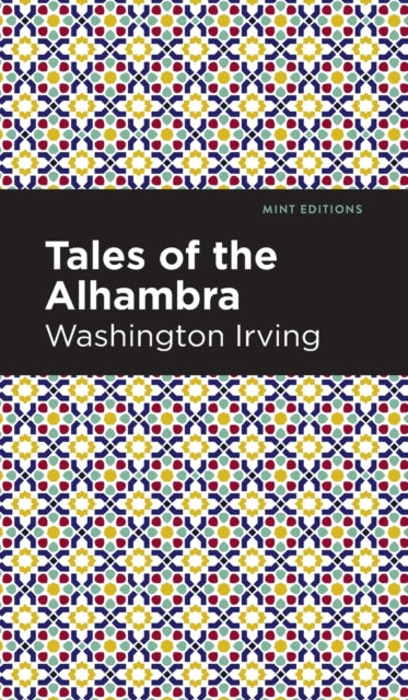Book cover of: Tales of The Alhambra. By: Washington Irving