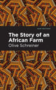 Book cover of: Story of an African Farm. By: Olive Schreiner