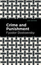 Book cover of: Crime and Punishment. By: Фёдор Михайлович Достоевский