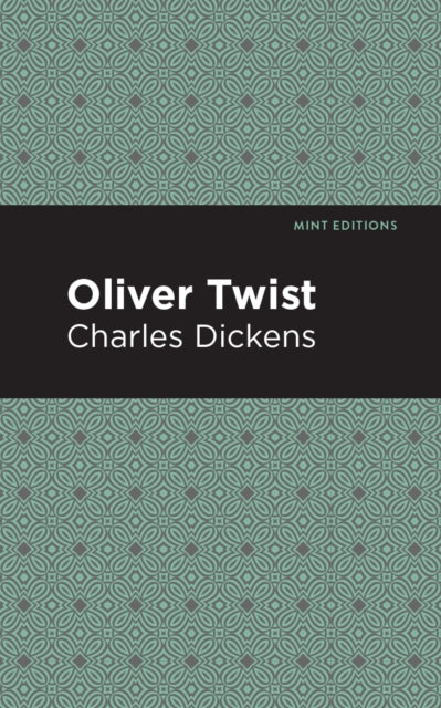 Book cover of: Oliver Twist. By: Charles Dickens