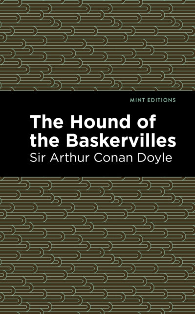 Book cover of: Hound of the Baskervilles. By: Arthur Conan Doyle