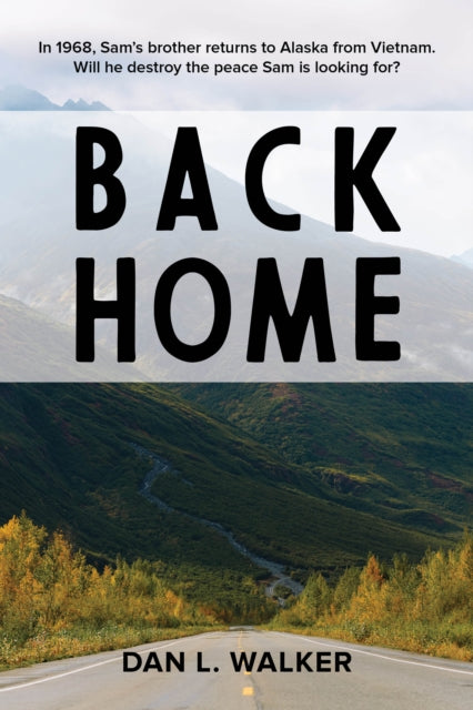 Book cover of: Back Home. By: Dan L. Walker