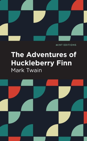 Adventures of Huckleberry Finn