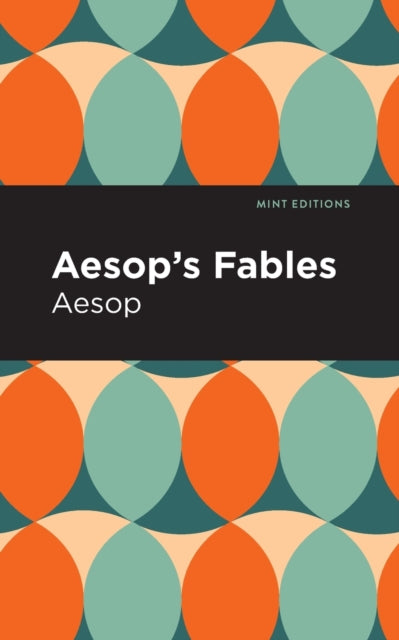 Book cover of: Aesop's Fables. By: Aesop