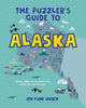 Book cover of: Puzzler's Guide to Alaska. By: Jen Funk Weber