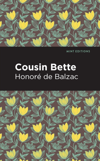 Book cover of: Cousin Bette. By: Honoré de Balzac