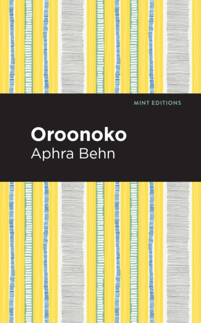 Book cover of: Oroonoko. By: Aphra Behn