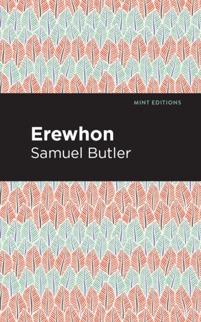 Book cover of: Erewhon. By: Samuel Butler