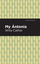 Book cover of: My ntonia. By: Willa Cather