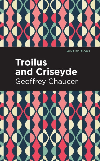 Book cover of: Troilus and Criseyde. By: Geoffrey Chaucer