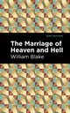 Book cover of: Marriage of Heaven and Hell. By: William Blake