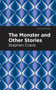 Book cover of: Monster and Other Stories. By: Stephen Crane