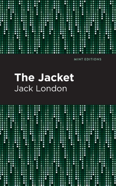 Book cover of: Jacket. By: Jack London
