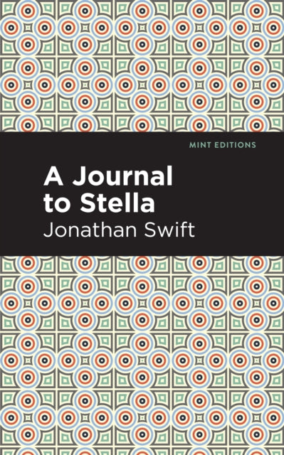 Book cover of: Journal to Stella. By: Jonathan Swift
