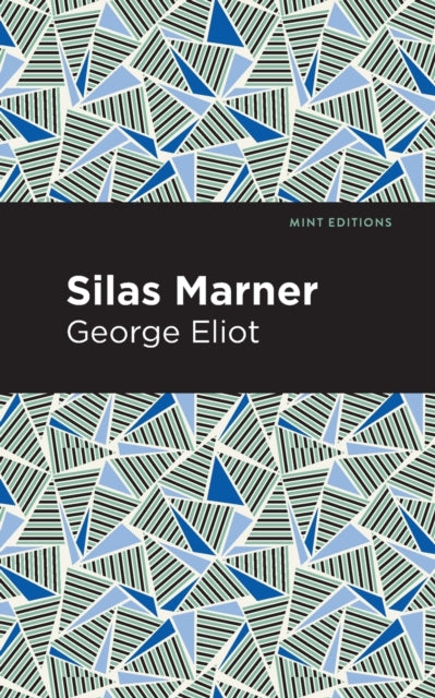 Book cover of: Silas Marner. By: George Eliot