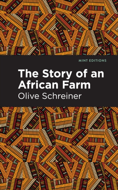 Book cover of: Story of an African Farm. By: Olive Schreiner