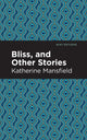 Book cover of: Bliss, and Other Stories. By: Katherine Mansfield