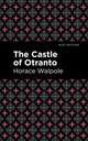 Book cover of: Castle of Otranto. By: Horace Walpole