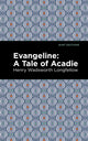 Book cover of: Evangeline. By: Henry Wadsworth Longfellow