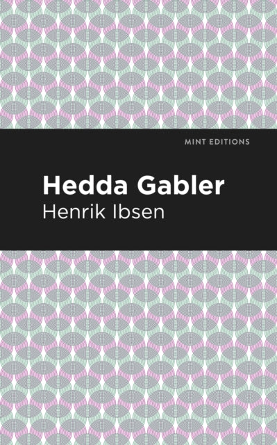 Book cover of: Hedda Gabbler