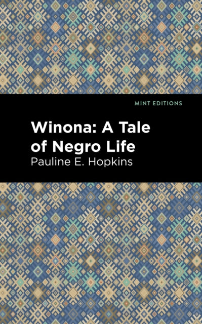 Book cover of: Winona. By: Pauline E. Hopkins