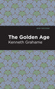 Book cover of: Golden Age. By: Kenneth Grahame