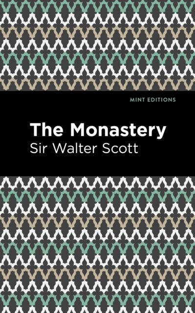 Book cover of: Monastery. By: Sir Walter Scott
