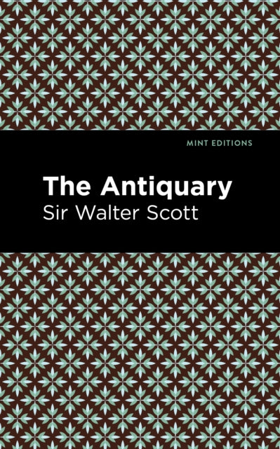 Book cover of: Antiquary. By: Sir Walter Scott