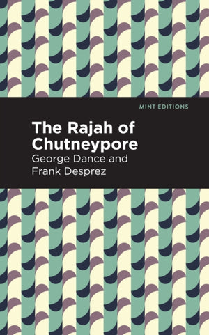 Rajah of Chutneypore