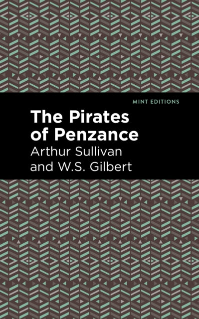 Book cover of: Pirates of Penzance. By: Arthur Sullivan and W. S. Gilbert