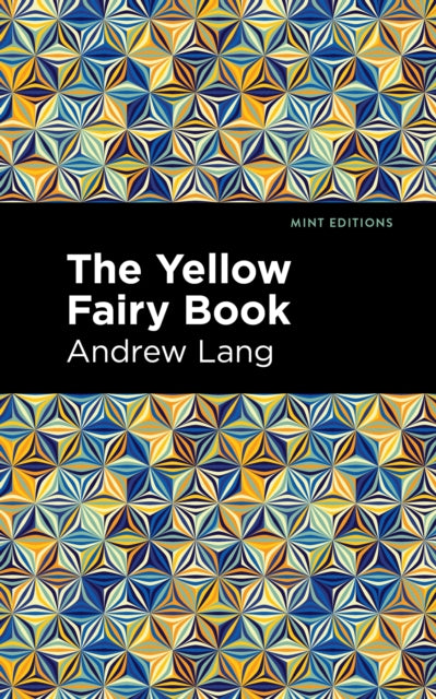 Book cover of: Yellow Fairy Book. By: Andrew Lang
