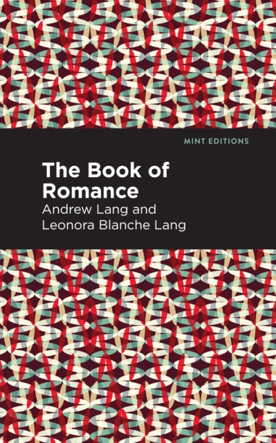 Book cover of: Book of Romance. By: Andrew Lang