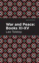Book cover of: War and Peace Books XI - XV. By: Лев Толстой