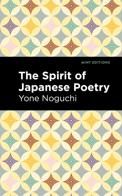 Book cover of: Spirit of Japanese Poetry. By: Yone Noguchi