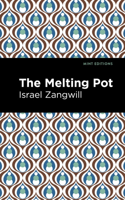 Book cover of: Melting Pot. By: Israel Zangwill