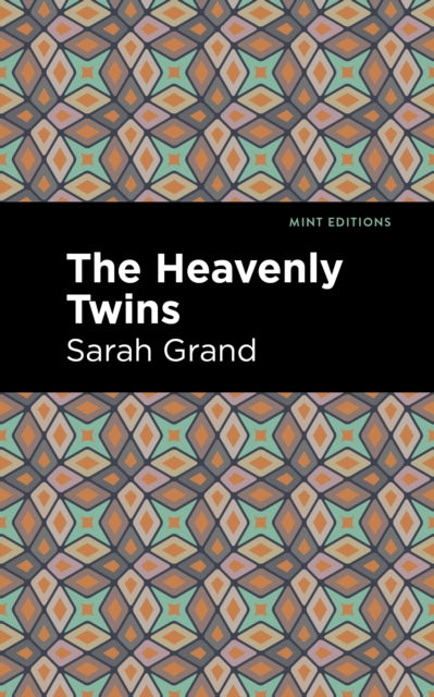 Book cover of: Heavenly Twins. By: Sarah Grand
