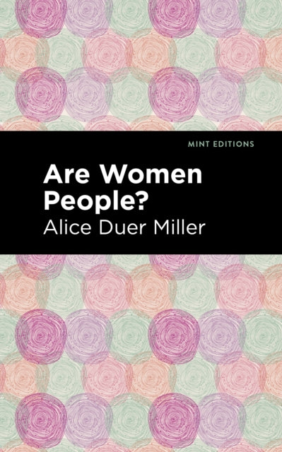 Book cover of: Are Women People?. By: Alice Duer Miller