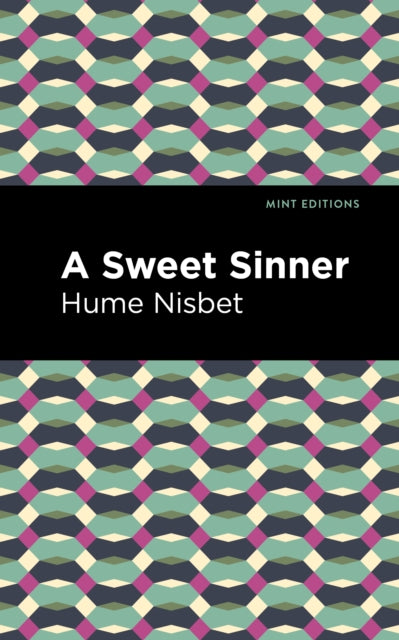 Book cover of: Sweet Sinner. By: Hume Nisbet