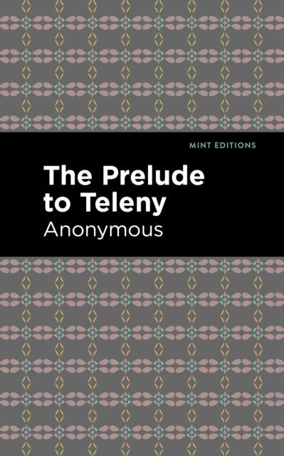 Book cover of: Prelude to Teleny. By: Anonymous