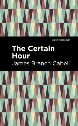 The Certain Hour