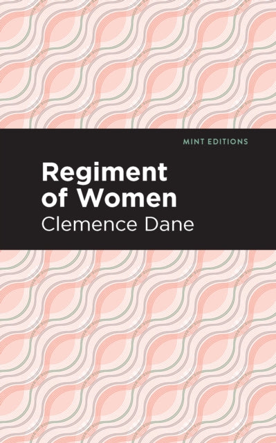 Book cover of: Regiment of Women. By: Winnifred Ashton