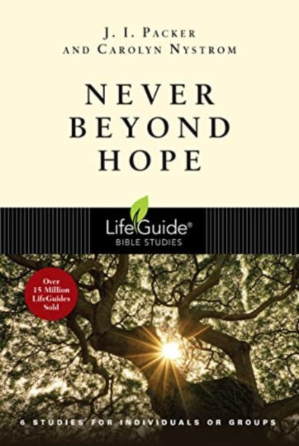 Book cover of: Never Beyond Hope. By: Packer, J. I.