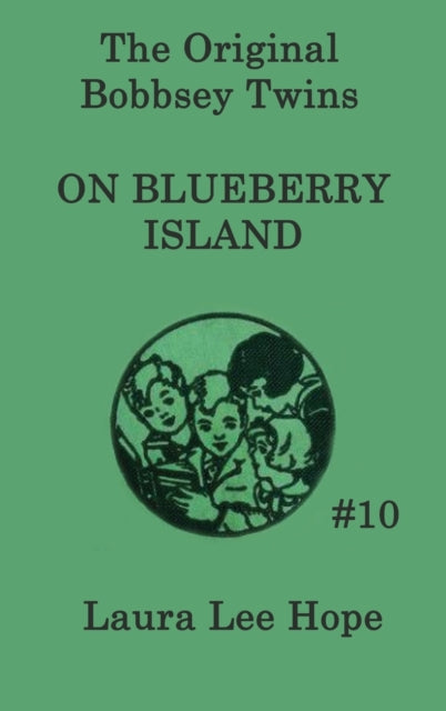 Book cover of: Bobbsey Twins on Blueberry Island. By: Laura Lee Hope