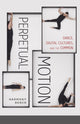 Book cover of: Perpetual Motion. By: Harmony Bench