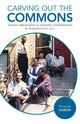 Book cover of: Carving Out the Commons. By: Amanda Huron